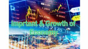 How to the growth of an economy and Why is it important?
