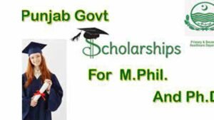 Punjab Govt Scholarships for M.Phil and Ph.D. 2022