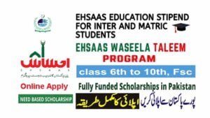 Education Stipend Ehsaas Scholarship From Primary to Inter Students