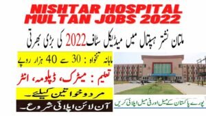 Latest Government Jobs In Nishtar Hospital Multan 2022